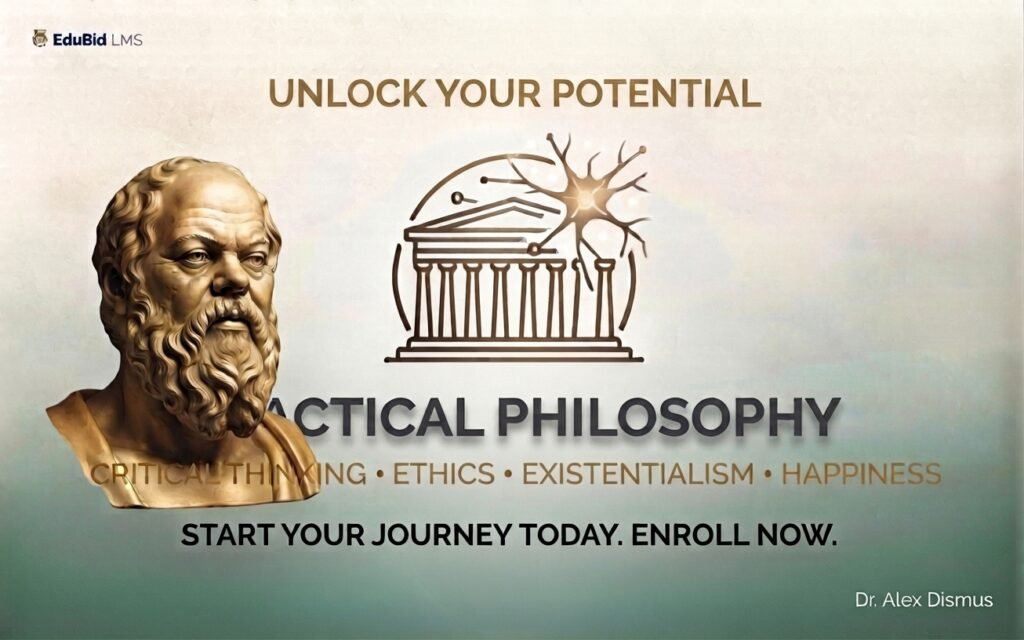 Practical Philosophy: Ancient Wisdom for Modern Life